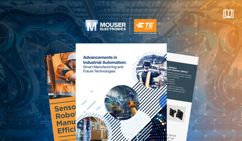 強強聯(lián)手！貿(mào)澤攜TE用電子書解碼智能制造破局之道